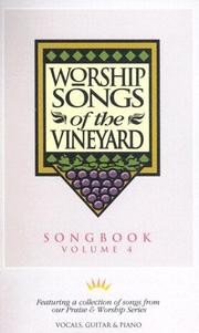 Worship Songs of the Vineyard, Vol. 4 by Ministries Vineyard