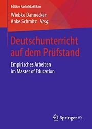 Cover of: Deutschunterricht auf dem Prüfstand by Wiebke Dannecker, Anke Schmitz