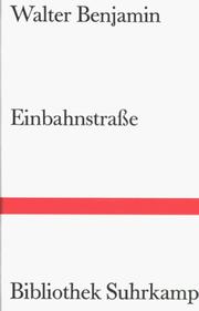 Cover of: Bibliothek Suhrkamp, Bd.27, Einbahnstraße by Walter Benjamin