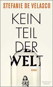 Cover of: Kein Teil der Welt by Stefanie de Velasco