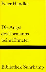 Cover of: Die Angst des Tormanns beim Elfmeter. by Peter Handke