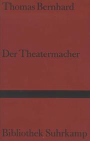 Der Theatermacher by Thomas Bernhard