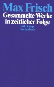 Cover of: Frisch. Suhrkamp Taschenbücher, Gesammelte Werke in zeitlicher Folge, 7 Bde.