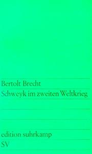 Cover of: Schweyk IM Zweiten Weltkrieg