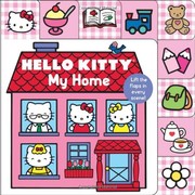 Cover of: Hello Kitty: My Home Lift-the-Flap Tab