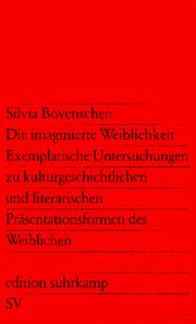 Cover of: Die imaginierte Weiblichkeit by Silvia Bovenschen