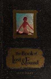 Cover of: The book of lost & found by Lucy Foley