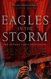 Eagles in the storm by Ben Kane
