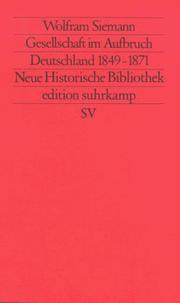Cover of: Gesellschaft im Aufbruch by Wolfram Siemann