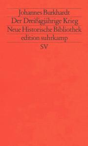 Cover of: Der Dreissigjährige Krieg by Johannes Burkhardt