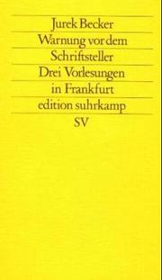 Cover of: Warnung vor dem Schriftsteller: Drei Vorlesungen in Frankfurt