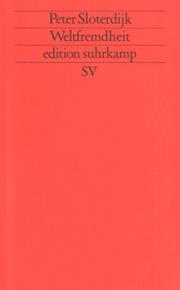 Cover of: Weltfremdheit by Peter Sloterdijk