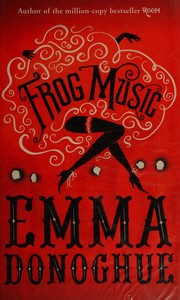 Cover of: Frog music by Emma Donoghue