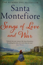 Cover of: Songs of Love and War by Santa Montefiore