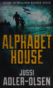 Cover of: Alphabet house by Jussi Adler-Olsen