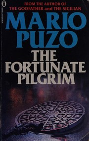 The fortunate pilgrim by Mario Puzo