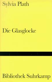 Cover of: Die Glasglocke by Sylvia Plath