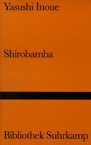 Cover of: Shirobamba. by Yasushi Inoue