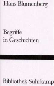 Cover of: Begriffe in Geschichten by Hans Blumenberg