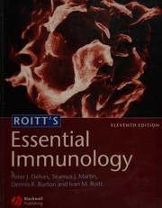Roitt's essential immunology by Ivan M. Roitt, Peter J. Delves
