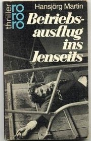 Cover of: Betriebsausflug ins Jenseits by Hansjörg Martin