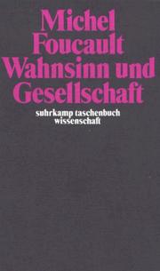 Cover of: Suhrkamp Taschenbücher Wissenschaft, Nr.39, Wahnsinn und Gesellschaft by Michel Foucault