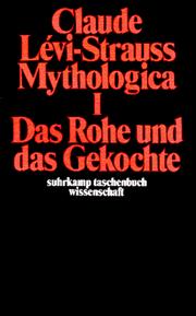 Cover of: Mythologica I Das Rohe und das Gekochte.
