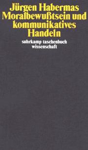 Cover of: Moralbewusstsein und kommunikatives Handeln by Jürgen Habermas