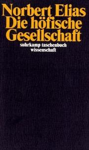 Cover of: Die höfische Gesellschaft. by Norbert Elias