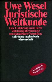 Cover of: Juristische Weltkunde: eine Einführung in das Recht