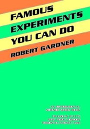 famous-experiments-you-can-do-cover