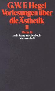 Cover of: Werke in 20 Bänden und Register, Bd.14, Vorlesungen über die Ästhetik II. by Georg Wilhelm Friedrich Hegel, Eva Moldenhauer
