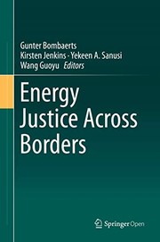 Cover of: Energy Justice Across Borders by Gunter Bombaerts, Kirsten Jenkins, Yekeen A. Sanusi, Wang Guoyu