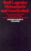 Cover of: Melancholie und Gesellschaft. by Wolf Lepenies