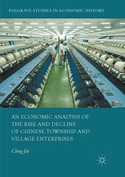 Cover of: An Economic Analysis of the Rise and Decline of Chinese Township and Village Enterprises