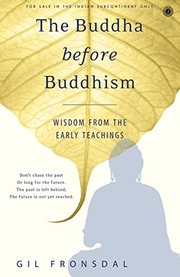 Cover of: The Buddha before Buddhism [Nov 30, 2017] Gil Fronsdal by Gil Fronsdal