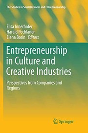 Cover of: Entrepreneurship in Culture and Creative Industries: Perspectives from Companies and Regions