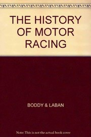 Cover of: The history of motor racing