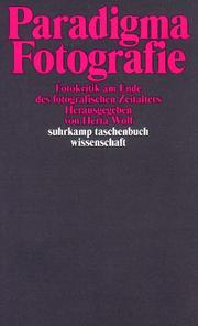 Cover of: Paradigma Fotografie. Fotokritik am Ende des fotografischen Zeitalters, 1.