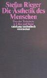 Cover of: Die Ästhetik des Menschen. Über das Technische in Leben und Kunst.