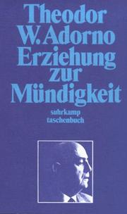 Cover of: Erziehung zur Mündigkeit by Theodor W. Adorno, Gerd Kadelbach