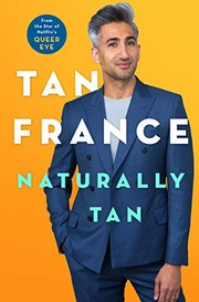 Naturally Tan by Tan France, Caroline Donofrio