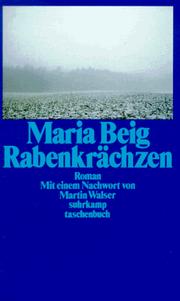Cover of: Rabenkrächzen. Eine Chronik aus Oberschwaben. by Maria Beig