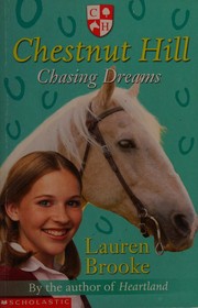 Cover of: Chasing Dreams: Chestnut Hill #7