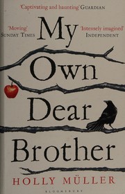 My own dear brother by Holly Müller