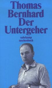Cover of: Der Untergeher. by Thomas Bernhard