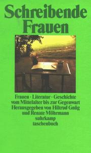 Cover of: Frauen Literatur Geschichte. Schreibende Frauen vom Mittelalter bis zur Gegenwart. by Hiltrud Gnüg, Renate Möhrmann