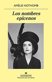 Cover of: Los nombres epicenos by Amélie Nothomb, Sergi Pàmies