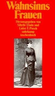 Cover of: WahnsinnsFrauen by herausgegeben von Sibylle Duda und Luise F. Pusch.
