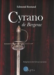 Cover of: Cyrano de Bergerac by Sílvia Llorente, Edmond Rostand
